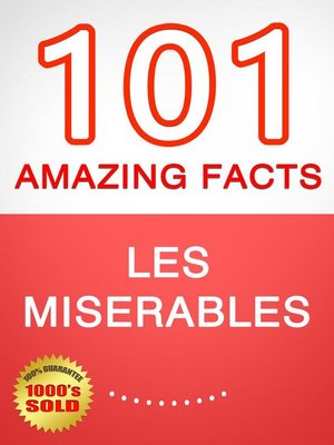 cover image of Les Miserables--101 Amazing Facts You Didn't Know
